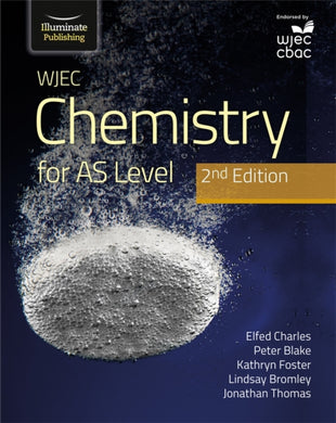 WJEC Chemistry for AS Level Student Book: 2nd Edition-9781912820566