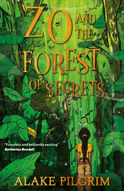 Zo and the Forest of Secrets : 1-9781913311292