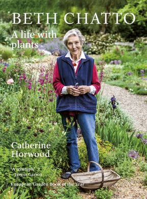 Beth Chatto : A life with plants-9781914902123