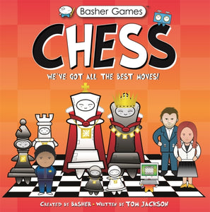 Basher Games: Chess : We've Got All the Best Moves!-9780753448205