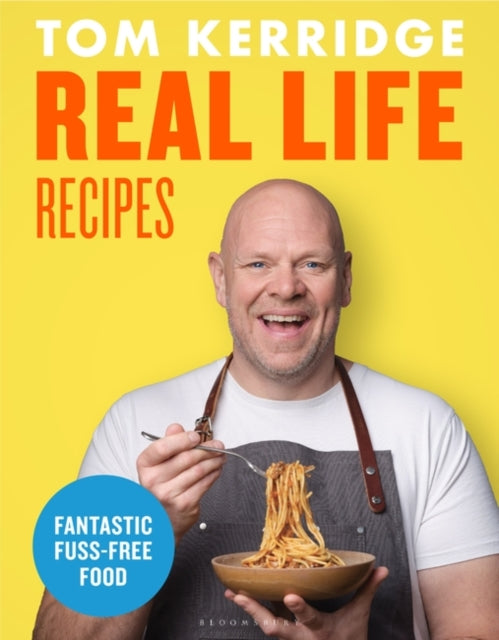 Real Life Recipes : Recipes that work hard so you don't have to-9781472981646